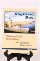 Saginaw Bay Waterfowl Hunting and Decoy Carvers