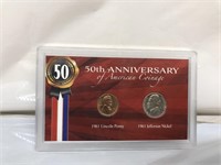 Penny & Nickel 50th Anniver. of American Coinage