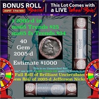 1-5 FREE BU Nickel rolls with win of this 2005-d 4