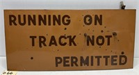 Porcelain Sign - Running on Track Not Permitted