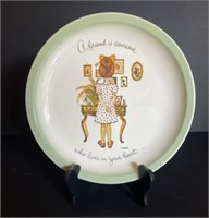 Holly Hobbie Plate " A Friend is Someone Who
