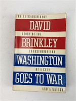 WASHINGTON GOES TO WAR by David Brinkley