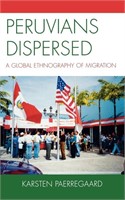 PERUVIANS DISPERSED A GLOBAL ETHNOGRAPHY OF