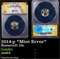 ANACS 2014-p Roosevelt Dime *Mint Error* 10c Grade