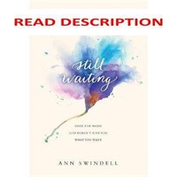 Still Waiting - by  Ann Swindell (Paperback)