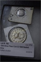 1964 Silver Peso Coin & 1848 Seated Dime