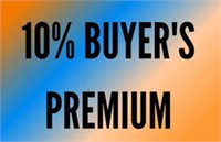 BUYER’S PREMIUM 10% TO A MAX OF $500 CHARGE PER
