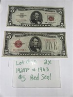 LOT#40) 2X- 1928F & 1963 $5 RED SEALS