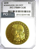 1879 $1 PCI PR69 CAM Schoolgirl Brass Copy