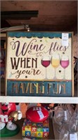 Wine Flies Having Fun Decor Sign