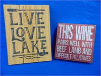 (2) Wooden Novelty Signs Lake & Wine