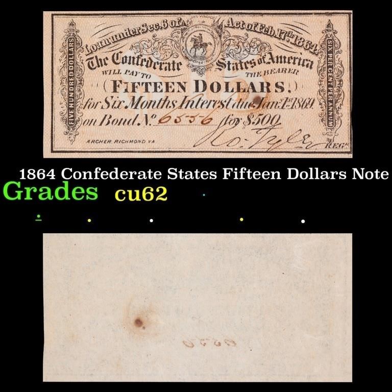 1864 Confederate States Fifteen Dollars Note Grade