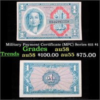 Military Payment Certificate (MPC) Series 611 $1 G