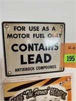 Contains leaded gasoline sign 6 x 7”