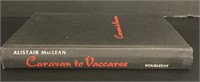 "Caravan to Vaccares" Allistair MacLean