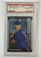 1999 Bowman Chrome #368 David Kelton RC PSA 10!