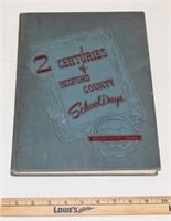 1952 "2 CENTURIES OF BEDFORD COUNTY SCHOOL DAYS"