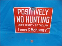 TITUSVILLE PA NO HUNTING SIGN FROM McKINNEY