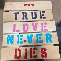 Large Wooden True Love Never Dies Decor NEW