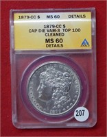 1879 CC Morgan Silver Dollar ANACS MS60 Cap Die