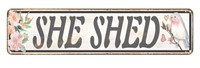 "She Shed" Tin sign