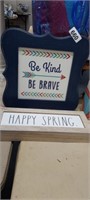 BE KIND AND HAPPY SPRING SIGNS