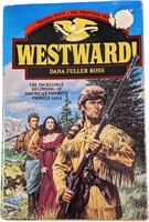 Westward! Hardcover By Dana Fuller Ross