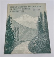 Recent Activity Glaciers Mount Rainier Washington