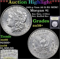 *Highlight* 1901-p Vam 20 I3 R5 WOW! Morgan $1 Gra