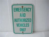 Emergency Vehicles Aluminum Sign  12x18 inches