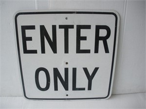"Enter Only" Aluminum Sign  18x18 inches