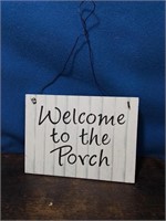 Welcome to the porch wooden sign