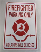 12 x 18 Metal Firefighter Parking Sign
