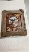 I’m a survivor deer picture approx 18”x21”