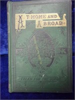 Extremely Rare 1880 "At Home and Abroad"