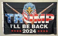 Trump I'll Be Back 2024 Flag About 5' Wide x 3'