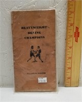 Vintage Boxing Book- Heavyweight boxing Champions
