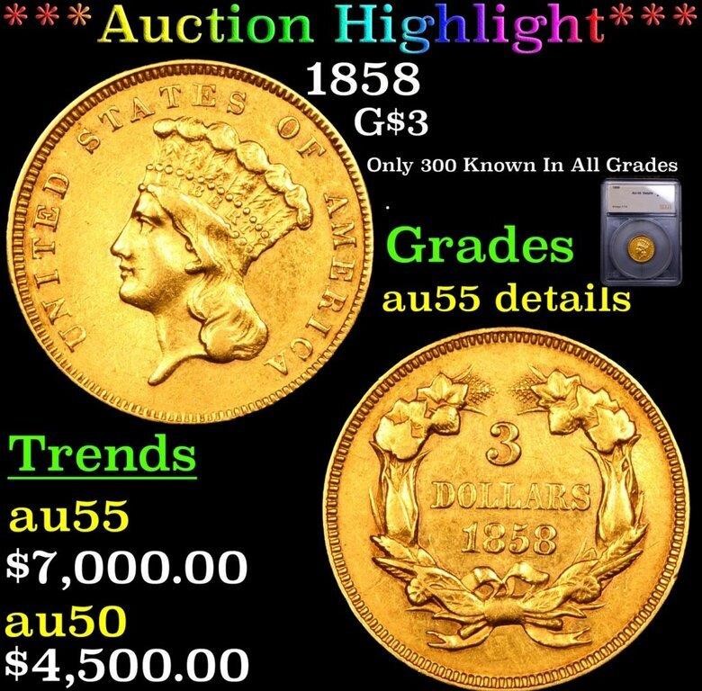 ***Auction Highlight*** 1858 Three Dollar Gold 3 G