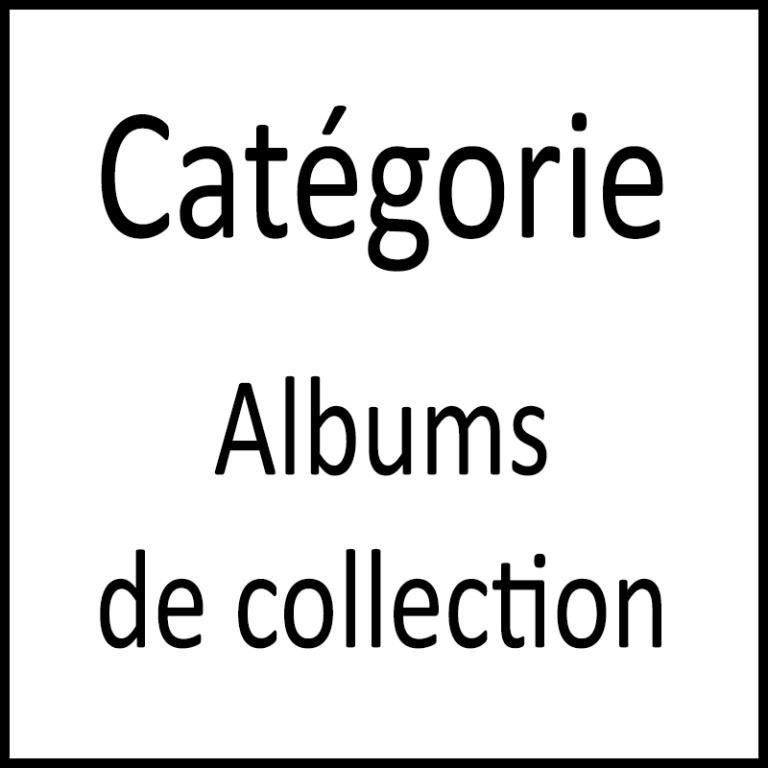 Catégorie Albums de collection