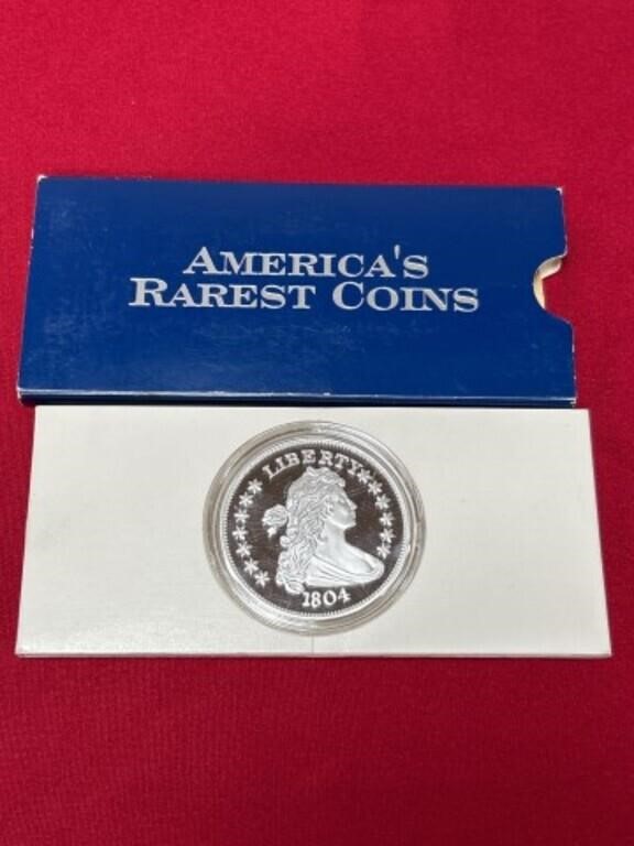 America’s Rarest Coins 1804 replica. 2 ounce of