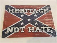 17X12" METAL SIGN-HERITAGE NOT HATE-GREAT SHAPE