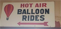 Hot Air Balloon Rides sign 
24 x 48" on