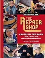 The Repair Shop: Crafts in the Barn: Skills,