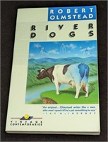 Robert Olmstead Signed River Dogs First Edition Pa