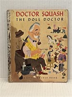 Vintage Little Golden Book - Doctor Squash