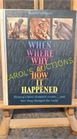 WHEN WHERE WHY & HOW IT HAPPENED book