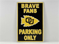 Brave Fans Parking Only Sign