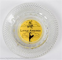 Vintage Little America Advertising Glass Ashtray