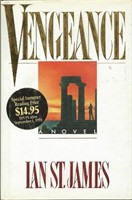 Vengeance : a Novel by , Ian St. James $19.95