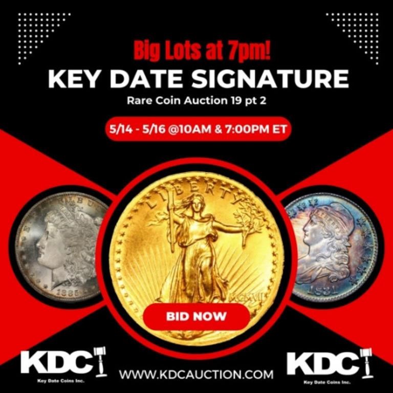 Key Date Coins Signature Rare Coin Auction 19 pt 2.2
